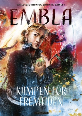 Embla - kampen for fremtiden (ebok) av Bjørn H. Samset