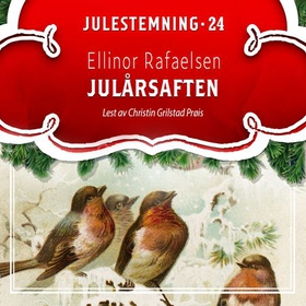 Julårsaften (lydbok) av Ellinor Rafaelsen