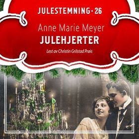 Julehjerter (lydbok) av Anne Marie Meyer