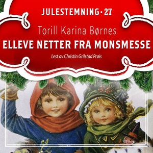 Elleve netter fra monsmesse (lydbok) av Toril