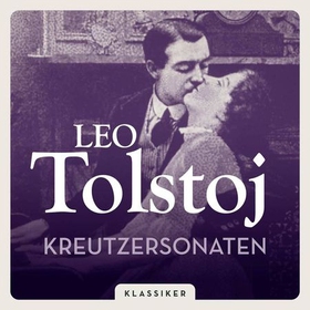 Kreutzersonaten (lydbok) av Lev Tolstoj