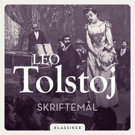Skriftemål (lydbok) av Lev Tolstoj