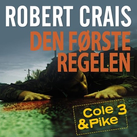 Den første regelen (lydbok) av Robert Crais