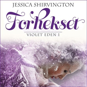 Forhekset (lydbok) av Jessica Shirvington