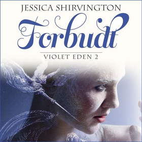 Forbudt (lydbok) av Jessica Shirvington
