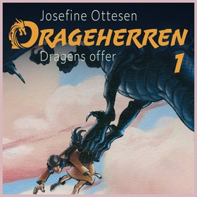 Dragens offer (lydbok) av Josefine Ottesen