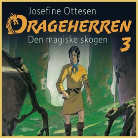 Den magiske skogen (lydbok) av Josefine Ottesen