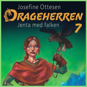 Jenta med falken (lydbok) av Josefine Ottesen