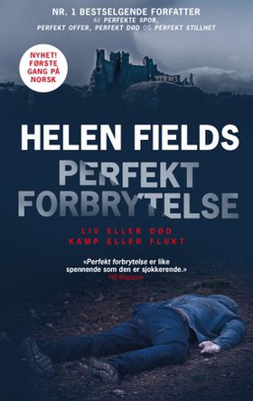 Perfekt forbrytelse (ebok) av Helen Fields