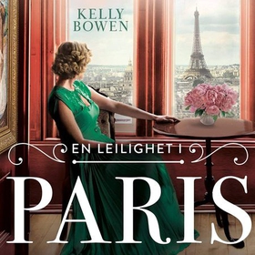 En leilighet i Paris (lydbok) av Bowen. Kelly