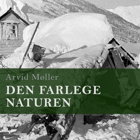 Den farlege naturen