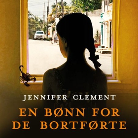 En bønn for de bortførte (lydbok) av Jennifer Clement