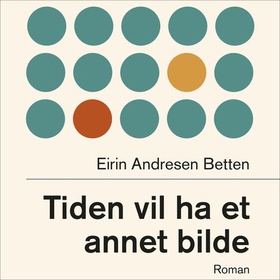 Tiden vil ha et annet bilde