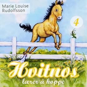 Hvitnos lærer å hoppe (lydbok) av Marie Louise Rudolfsson