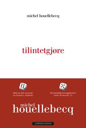 Tilintetgjøre (ebok) av Michel Houellebecq