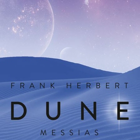 Dune Messias (lydbok) av Frank Herbert