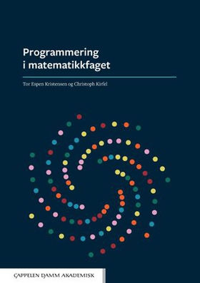 Programmering i matematikkfaget (ebok) av Tor Espen Kristensen