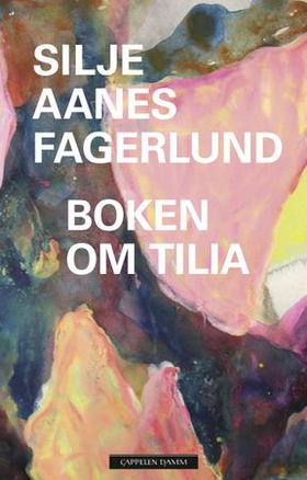 Boken om Tilia (ebok) av Silje Aanes Fagerlund