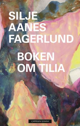 Boken om Tilia (ebok) av Silje Aanes Fagerlund