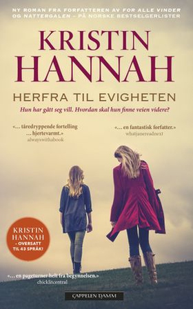 Herfra til evigheten (ebok) av Kristin Hannah