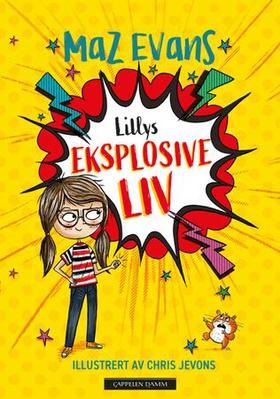 Lillys eksplosive liv (ebok) av Maz Evans