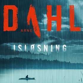 Isløsning (lydbok) av Arne Dahl