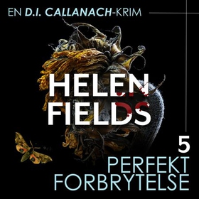 Perfekt forbrytelse (lydbok) av Helen Fields