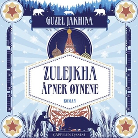 Zulejkha åpner øynene (lydbok) av Guzel Jakhina