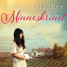 Minneskrinet (lydbok) av Kathryn Hughes