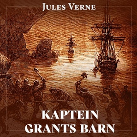 Kaptein Grants barn (lydbok) av Jules Verne