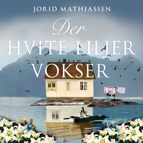 Der hvite liljer vokser