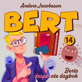 Berts desperate dagbok