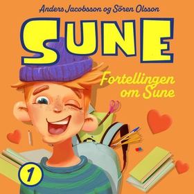 Fortellingen om Sune (lydbok) av Anders Jacobsson