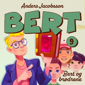 Bert og brødrene (lydbok) av Anders Jacobsson