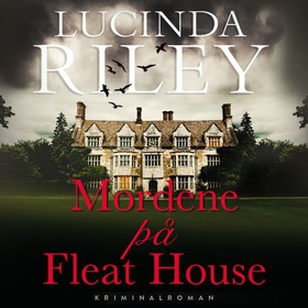 Mordene på Fleat House (lydbok) av Lucinda Ri