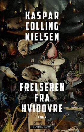 Frelseren fra Hvidovre (ebok) av Kaspar Colling Nielsen