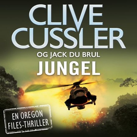 Jungel (lydbok) av Clive Cussler