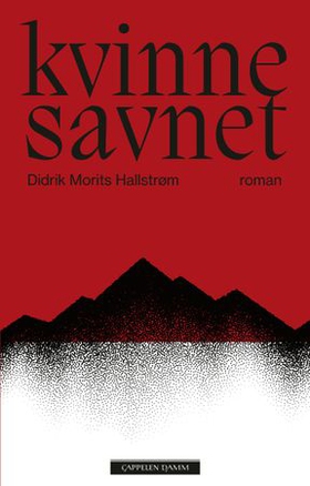 Kvinne savnet (ebok) av Didrik Morits Hallstrøm