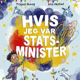 Hvis jeg var statsminister