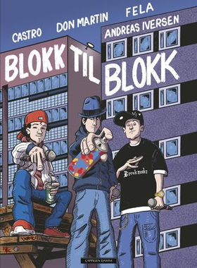 Blokk til blokk (ebok) av Fela, Don Martin, J