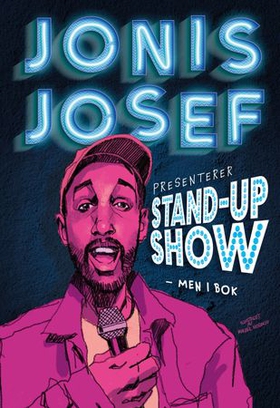 Jonis Josef presenterer Standup-show - men i bok (ebok) av Jonis Josef