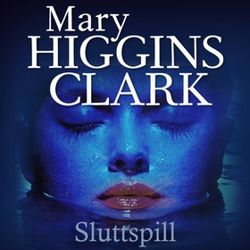 Sluttspill (lydbok) av Mary Higgins Clark