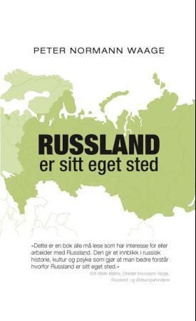 Russland er sitt eget sted - streker til et lands biografi (ebok) av Peter Normann Waage