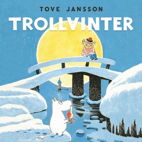 Trollvinter (lydbok) av Tove Jansson
