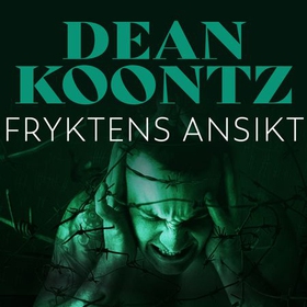 Fryktens ansikt (lydbok) av Dean R. Koontz