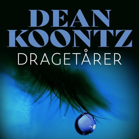 Dragetårer (lydbok) av Dean R. Koontz