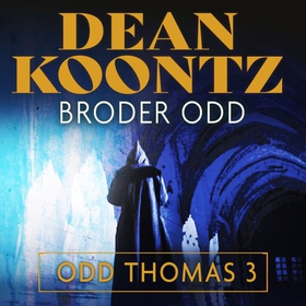 Broder Odd (lydbok) av Dean R. Koontz