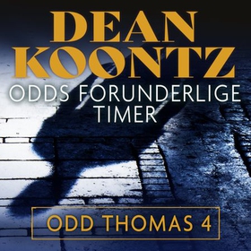 Odds forunderlige timer (lydbok) av Dean R. Koontz