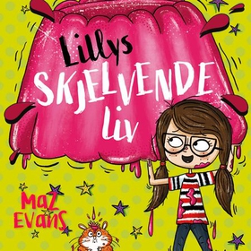 Lillys skjelvende liv (lydbok) av Maz Evans