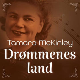 Drømmenes land (lydbok) av Tamara McKinley